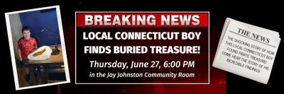 Program Spotlight: Local Connecticut Boy Finds Buried Treasure